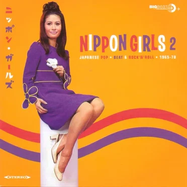 Nippon Girls 2: Japanese Pop, Beat & Rock’n’Roll 1965–1970 by Various Artists - album cover
