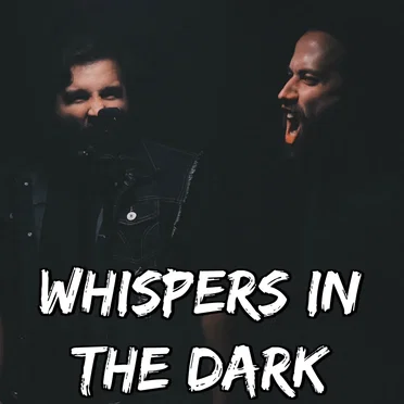 Whispers in the Dark