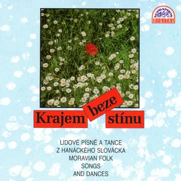 Krajem beze stínu: Moravian Folk Songs and Dances by Various Artists - album cover
