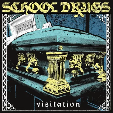 Visitation by School Drugs - album cover