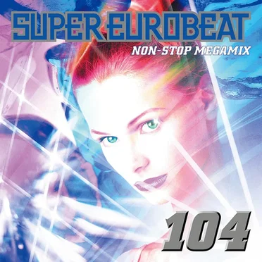 Super Eurobeat, Volume 104 by Various Artists - album cover