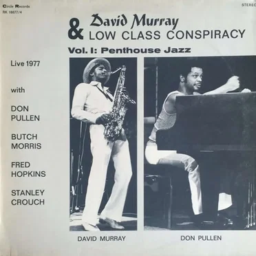 David Murray & Low Class Conspiracy
