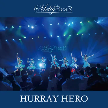 HURRAY HERO by Melty BeaR - album cover