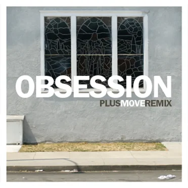 Obsession (Plus Move remix)