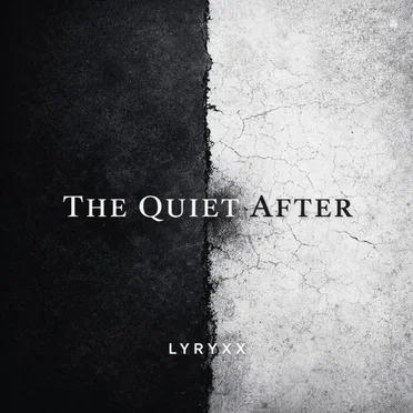 The Quiet After