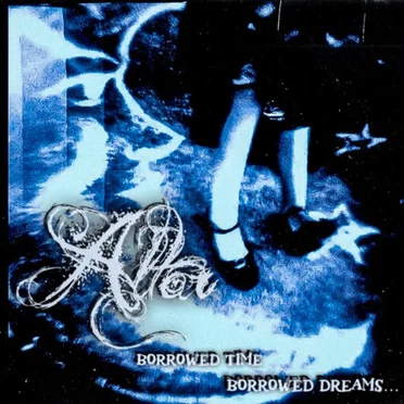 Borrowed Time, Borrowed Dreams... by Altar - album cover