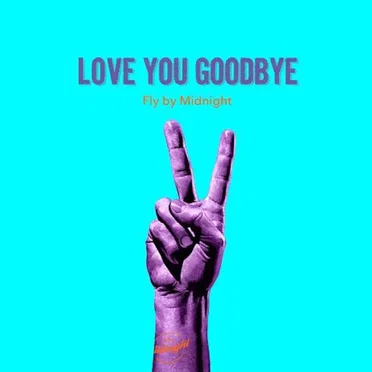 Love You Goodbye