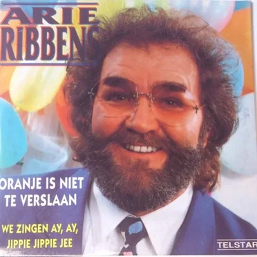 Oranje is niet te verslaan / We zingen ay, ay, jippie jippie jee