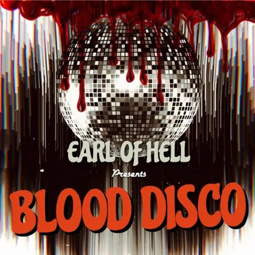 Blood Disco by Earl of Hell - album cover