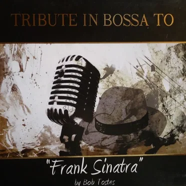 Tribute in Bossa to Frank Sinatra