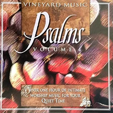 Vineyard Music: Psalms, Volume 4 by Various Artists - album cover