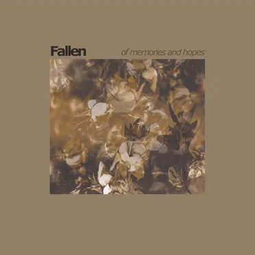 of memories and hopes by Fallen - album cover