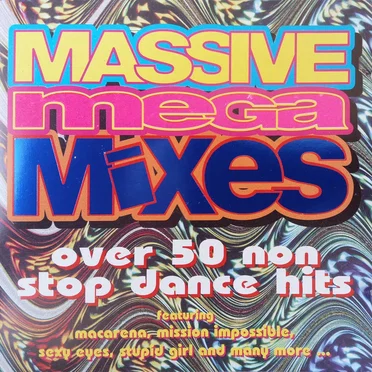 Massive Mega Mixes by The Groove Factory - album cover