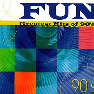 FUN Greatest Hits of 90’s by Various Artists - album cover