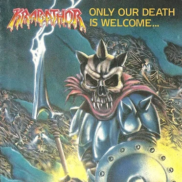 Only Our Death Is Welcome...