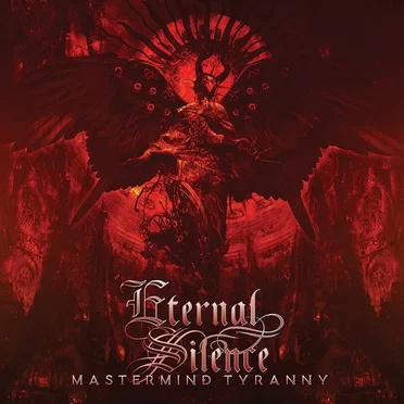 Mastermind Tyranny by Eternal Silence - album cover