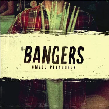 Small Pleasures by Bangers - album cover