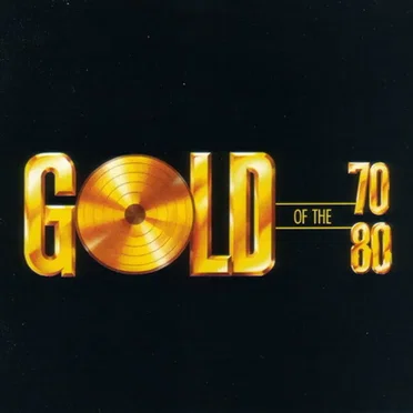 Gold of the 70 and 80 by Various Artists - album cover