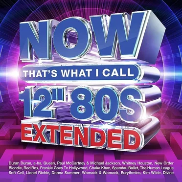 Now That’s What I Call 12″ 80s: Extended by Various Artists - album cover