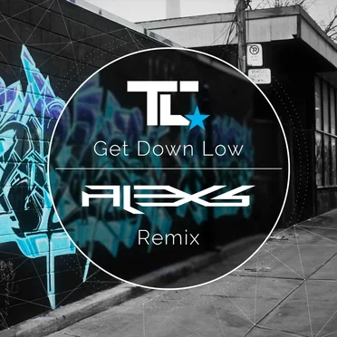 Get Down Low (Alex S. remix)