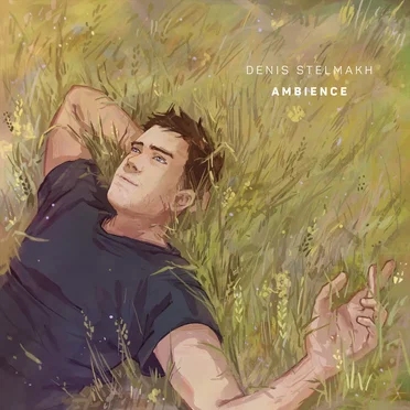 Ambience by Денис Стельмах - album cover