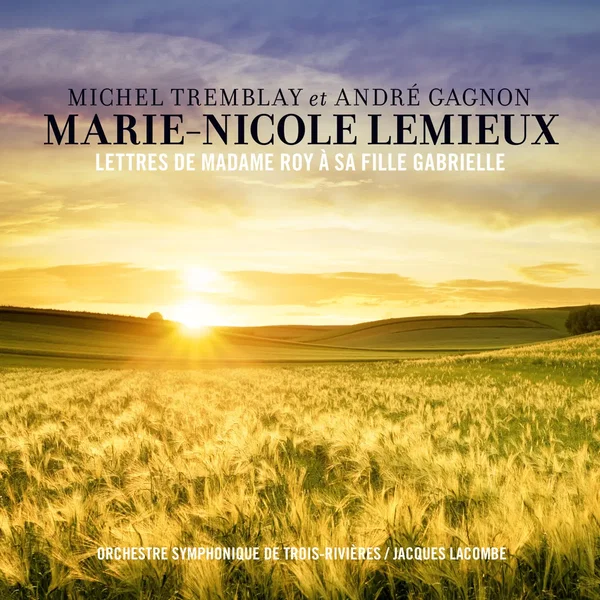 Lettres de madame Roy à sa fille Gabrielle