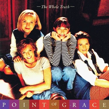 The Whole Truth by Point of Grace - album cover