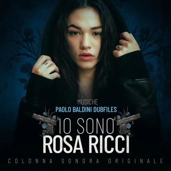 Io sono Rosa Ricci (Colonna sonora originale del Film)