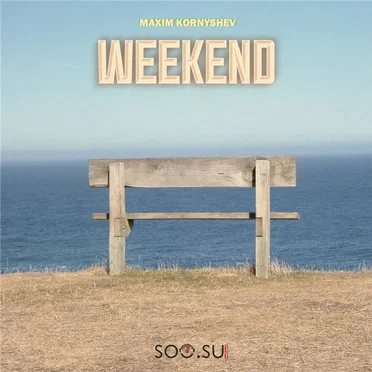 Maxim Kornyshev - Weekend
