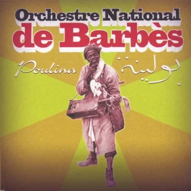 Poulina by Orchestre National de Barbès - album cover