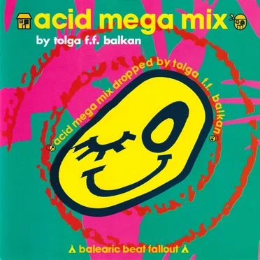 Acid Mega Mix by Various Artists - album cover