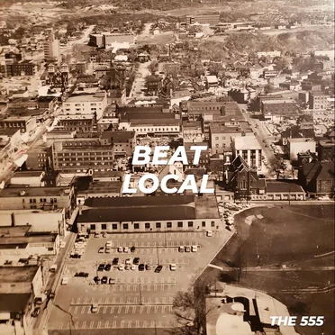 Beat Local by The 555 - album cover