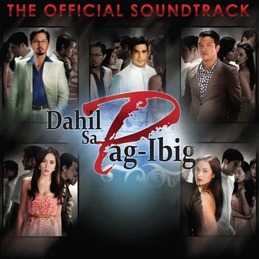 Dahil Sa Pag-ibig by Various Artists - album cover