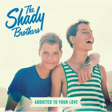 Addicted to Your Love by The Shady Brothers - album cover