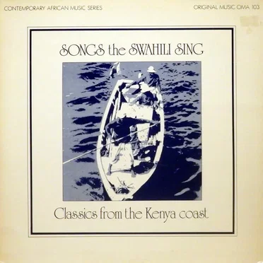 Songs the Swahili Sing by Various Artists - album cover