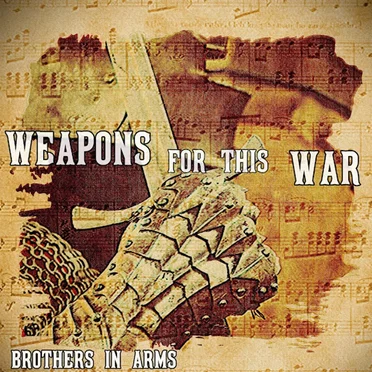 Weapons for This War by Brothers in Arms - album cover