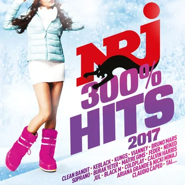 NRJ 300% Hits 2017 by Various Artists - album cover