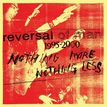 Nothing More Nothing Less by Reversal of Man - album cover