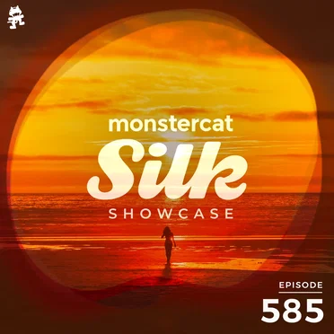 2021-03-10: Monstercat Silk Showcase 585 (hosted by Terry Da Libra) by Monstercat - album cover