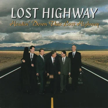 Headin' Down That Lost Highway