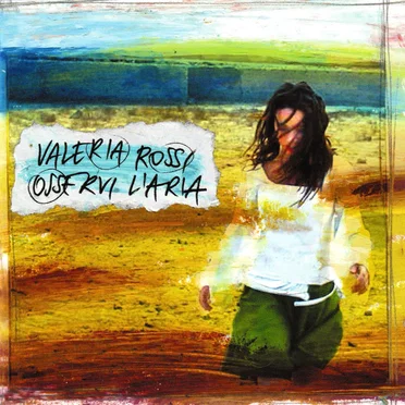 Osservi l’aria by Valeria Rossi - album cover