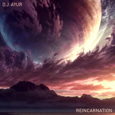 Reincarnation by D. J. Ayur - album cover