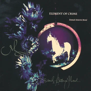 Damals hinterm Mond by Element of Crime - album cover