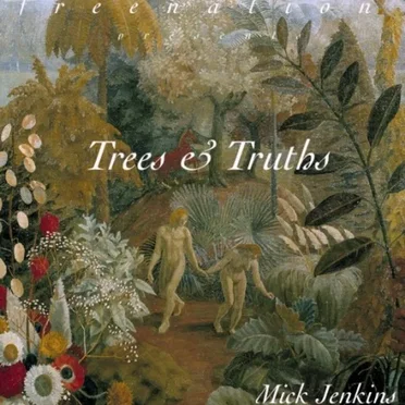 Trees & Truths by Mick Jenkins - album cover