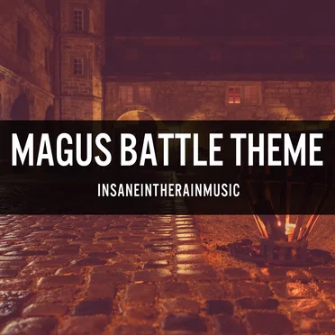 Magus Battle Theme by insaneintherainmusic - album cover