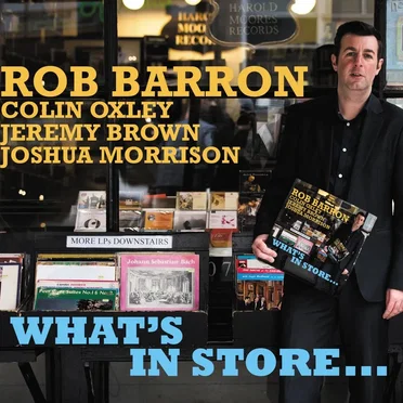 What's in Store by Rob Barron - album cover
