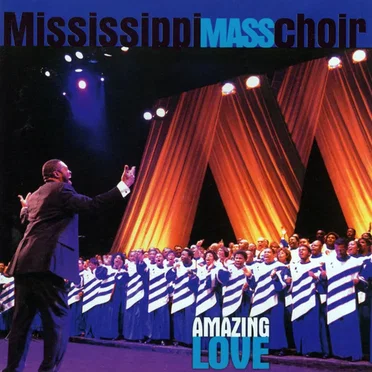 Amazing Love by Mississippi Mass Choir - album cover