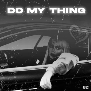 Do My Thing by ILUS - album cover