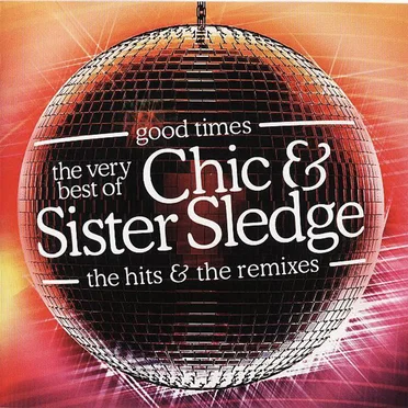 The Very Best of Chic & Sister Sledge by Various Artists - album cover