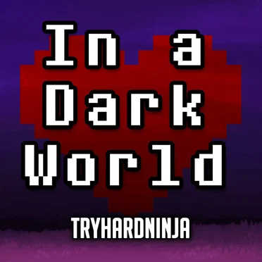 In a Dark World